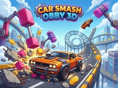 খেলা Car Smash Obby 3D