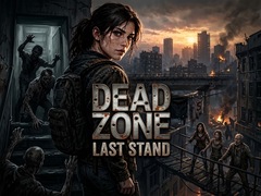 খেলা Dead Zone: Last Stand