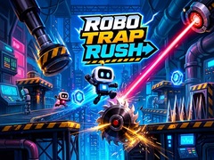 খেলা Robo Trap Rush