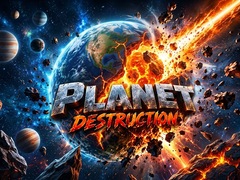 খেলা Planet Destruction