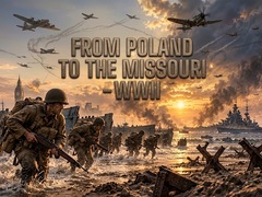 খেলা From Poland to the Missouri - WWII