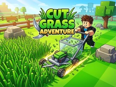 খেলা Cut Grass Adventure