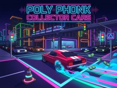 খেলা Poly Phonk Collector Cars