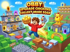 খেলা Obby: Upgrade Chickens, Collect More Eggs