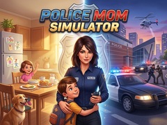 খেলা Police Mom Simulator