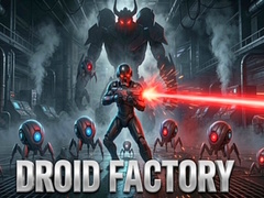 খেলা Droid Factory