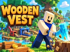 খেলা Wooden Vest