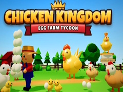 খেলা Chicken Kingdom Egg Farm Tycoon