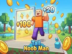খেলা Tall Noob Man
