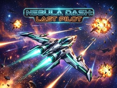 খেলা Nebula Dash: Last Pilot