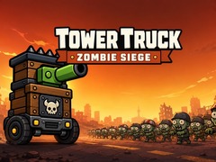 খেলা Tower Truck: Zombie Siege