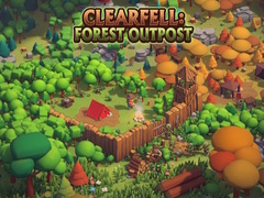 খেলা Clearfell Forest Outpost